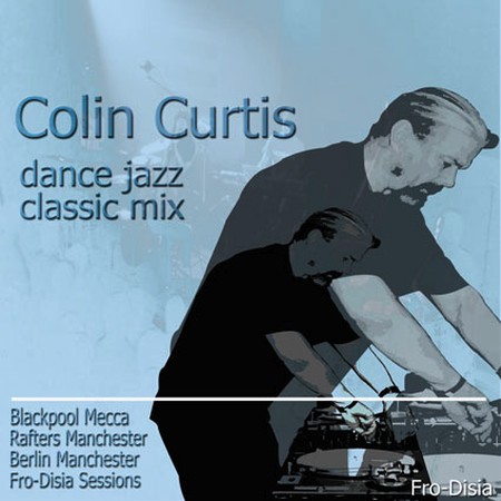 classic dance jazz mix by colin curtis