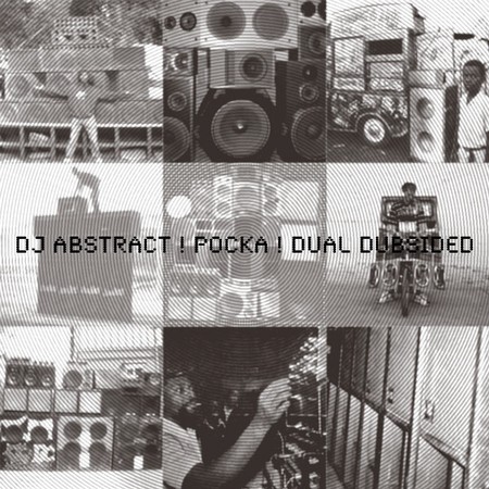 dual dubsided by dj abstract and pocka dual dubsided by dj abstract and pocka
