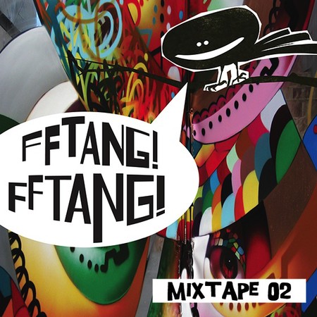 fftang! fftang! mixtape 02 by huskiii fftang! fftang! mixtape 02 by huskiii
