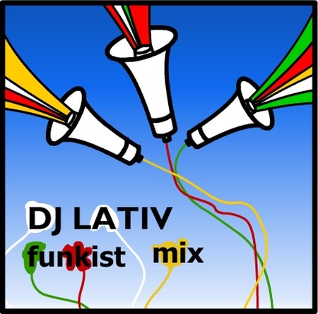 funkist mix by dj lativ funkist mix by dj lativ