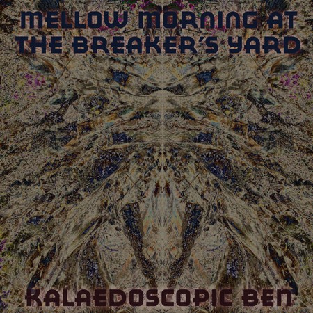 mellow morning at the breakers yard by kalaedoscopic ben mellow morning at the breakers yard by kalaedoscopic ben