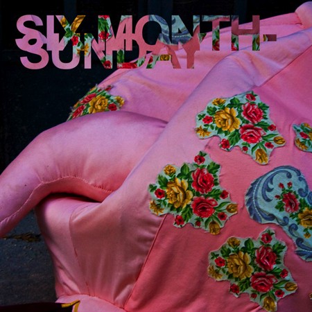 six month sunday by matiss six month sunday by matiss