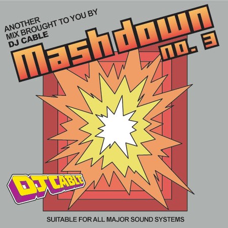 the mash down vol 3 by dj cable the mash down vol 3 by dj cable